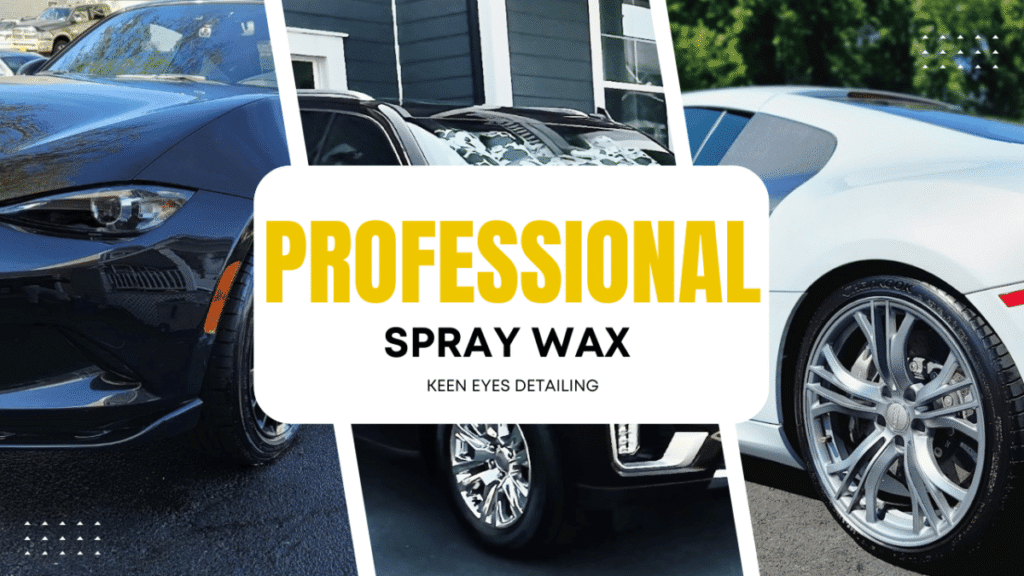 what is the best professional spray wax for detailing cars​