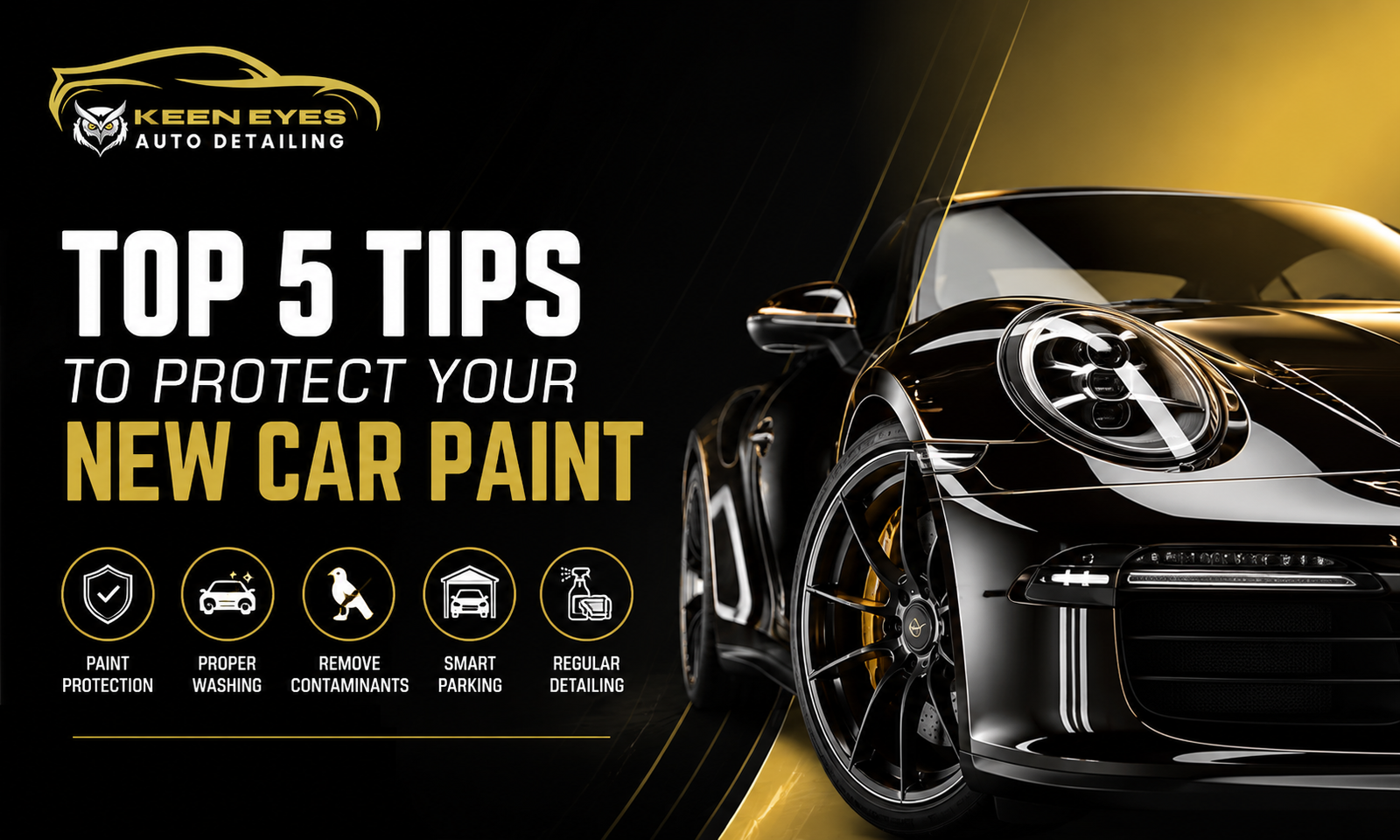 Top 5 Tips to Protect Your New Car Paint